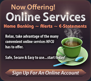 Now offering online services. Homebanking, alerts, and e-statements