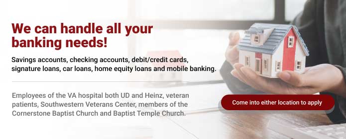 We're here for all your banking needs